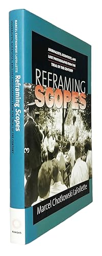 Seller image for Reframing Scopes: Journalists, Scientists, and Lost Photographs from the Trial of the Century for sale by Natural History Books