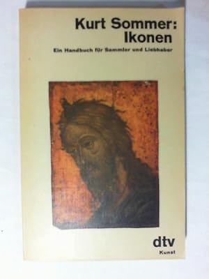 Bild des Verkufers fr Ikonen : e. Handbuch fr Sammler u. Liebhaber. dtv ; 2862 : dtv-Kunst zum Verkauf von Buecherhof
