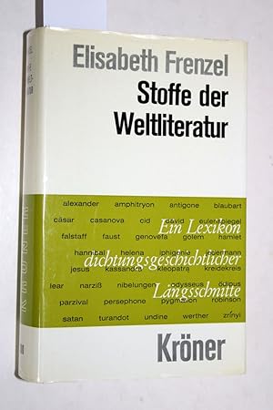 Bild des Verkufers fr Stoffe der Weltliteratur. Ein Lexikon dichtungsgeschichtlicher Lngsschnitte. zum Verkauf von Versandantiquariat Kerstin Daras