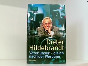 Bild des Verkufers fr Vater unser - gleich nach der Werbung zum Verkauf von Book Broker