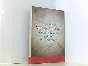 Seller image for Migration Geschichte und Zukunft der Gegenwart for sale by Book Broker