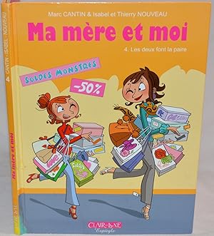 Ma mère et moi Tome 4: Les deux font la paire