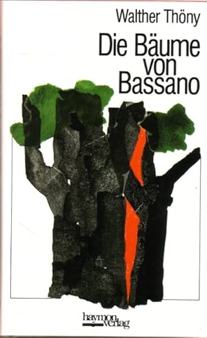 Bild des Verkufers fr Die Bume von Bassano zum Verkauf von Versandantiquariat Nussbaum