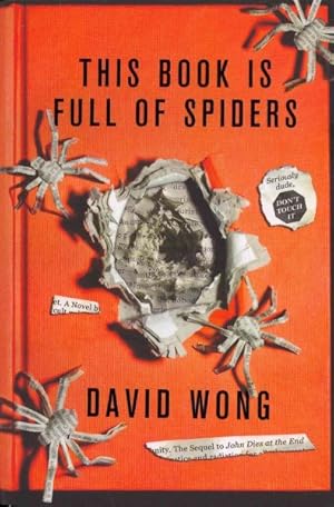 Bild des Verkufers fr This Book Is Full of Spiders: Seriously Dude Don't Touch It zum Verkauf von GreatBookPrices