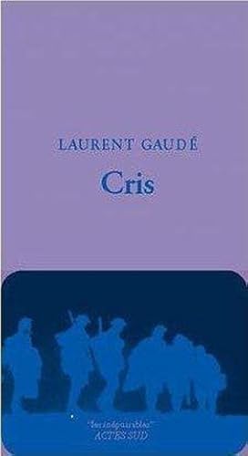 Image du vendeur pour cris mis en vente par Chapitre.com : livres et presse ancienne