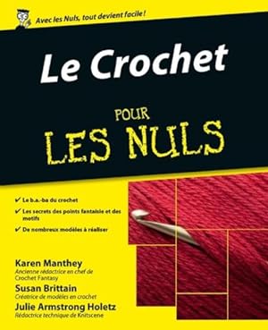 Immagine del venditore per le crochet pour les nuls venduto da Chapitre.com : livres et presse ancienne