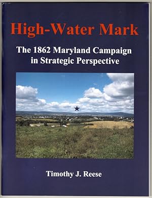 Imagen del vendedor de High-Water Mark: The 1862 Maryland Campaign in Strategic Perspective a la venta por Lake Country Books and More