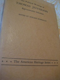 The Political Writings of Thomas Jefferson Representative Selections