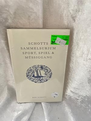 Bild des Verkufers fr [Sammelsurium Sport, Spiel & Mssiggang] ; Schotts Sammelsurium Sport, Spiel & Mssiggang. konzipiert, verf. und gestaltet von. [Aus dem Engl. bers. unter Mitarb. von Alexander Weber .] zum Verkauf von Antiquariat Jochen Mohr -Books and Mohr-