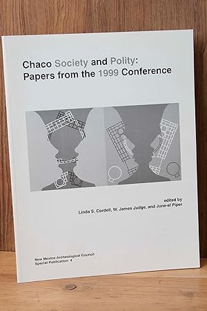 Immagine del venditore per Chaco Society and Polity: Papers from the 1999 Conference venduto da Snowden's Books