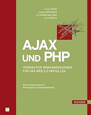 Immagine del venditore per Ajax und PHP: Interaktive Webanwendungen fr das Web 2.0 erstellen venduto da Gabis Bcherlager