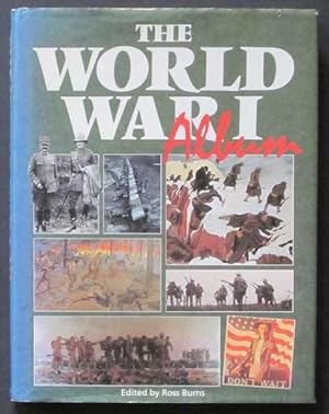 Seller image for The World War 1 Album for sale by Goulds Book Arcade, Sydney