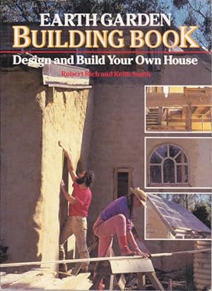 Seller image for Earth Gardern Building Book: Design and Build Your Own Home for sale by Goulds Book Arcade, Sydney