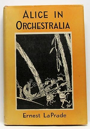 Seller image for ALICE IN ORCHESTRALIA for sale by Rose City Books