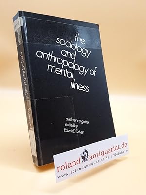 Immagine del venditore per Sociology and Anthropology of Mental Illness: A Reference Guide venduto da Roland Antiquariat UG haftungsbeschrnkt