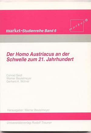 Bild des Verkufers fr Der Homo Austriacus an der Schwelle zum 21. Jahrhundert zum Verkauf von avelibro OHG