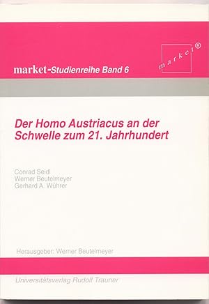Seller image for Der Homo Austriacus an der Schwelle zum 21. Jahrhundert for sale by avelibro OHG