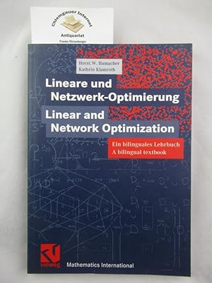 Seller image for Lineare und Netzwerk-Optimierung : ein bilinguales Lehrbuch = Linear and network optimization. Mathematics international; Studium for sale by Chiemgauer Internet Antiquariat GbR