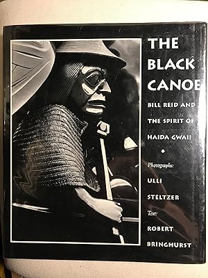 Immagine del venditore per The Black Canoe: Bill Reid and the Spirit of Haida Gwaii venduto da Bookish Harbour Books