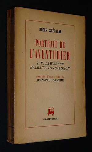 Imagen del vendedor de Portrait de l'aventurier : T.E. Lawrence - Malraux von Salomo, prcd d'une tude de Jean-Paul Sartre a la venta por Abraxas-libris