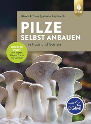Image du vendeur pour Pilze selbst anbauen mis en vente par Rheinberg-Buch Andreas Meier eK