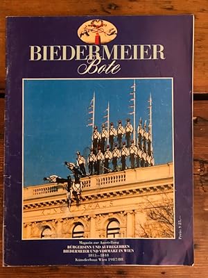 Biedermeier Bote: Magazin zur Ausstellung : Bürgersinn und Aufbegehren, Biedermeier und Vormärz i...
