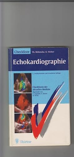 Bild des Verkufers fr Checkliste Echokardiographie Thomas Bhmeke ; Klaus Weber / Checklisten der aktuellen Medizin zum Verkauf von Elops e.V. Offene Hnde