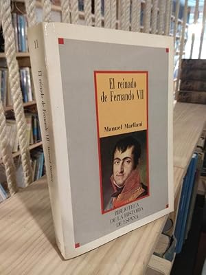 Bild des Verkufers fr El reinado del Fernando VII zum Verkauf von Libros Antuano