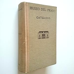 Seller image for Museo del Prado. Catlogo de los cuadros for sale by MAUTALOS LIBRERA