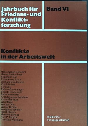 Bild des Verk�ufers f�r Konflikte in der Arbeitswelt. Jahrbuch f�r Friedens- und Konfliktforschung, Band VI/1977 zum Verkauf von books4less (Versandantiquariat Petra Gros GmbH & Co. KG)