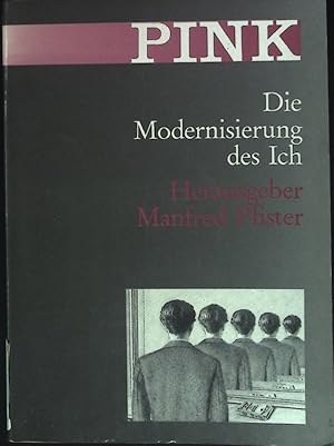 Bild des Verkufers fr Die Modernisierung des Ich : Studien zur Subjektkonstitution in der Vor- und Frhmoderne. PINK: PINK ; Bd. 1 zum Verkauf von books4less (Versandantiquariat Petra Gros GmbH & Co. KG)