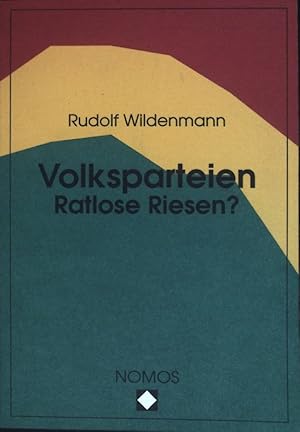 Bild des Verkufers fr Volksparteien : ratlose Riesen? ; eine Studie. zum Verkauf von books4less (Versandantiquariat Petra Gros GmbH & Co. KG)