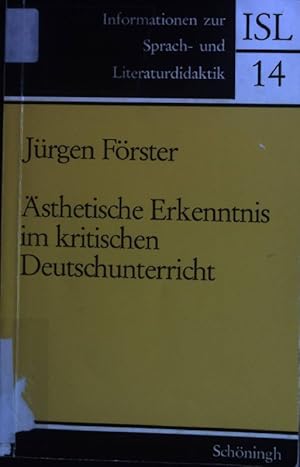 Imagen del vendedor de sthetische Erkenntnis im kritischen Deutschunterricht. Informationen zur Sprach- und Literaturdidaktik ; 14 a la venta por books4less (Versandantiquariat Petra Gros GmbH & Co. KG)