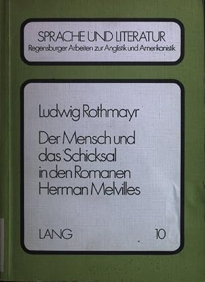 Seller image for Der Mensch und das Schicksal in den Romanen Herman Melvilles. Sprache und Literatur ; Bd. 10 for sale by books4less (Versandantiquariat Petra Gros GmbH & Co. KG)
