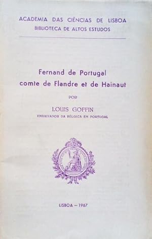 Seller image for FERNAND DE PORTUGAL COMTE DE FLANDRE ET DE HAINAUT. for sale by Livraria Castro e Silva