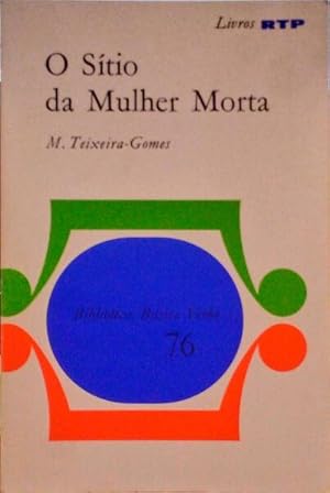 Seller image for O STIO DA MULHER MORTA E OUTROS TEXTOS. for sale by Livraria Castro e Silva