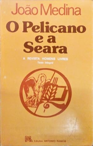 Seller image for O PELICANO E A SEARA. for sale by Livraria Castro e Silva