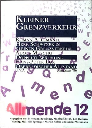 Bild des Verkufers fr Kleiner Grenzverkehr - Februar 1986. Allmende 12 zum Verkauf von books4less (Versandantiquariat Petra Gros GmbH & Co. KG)