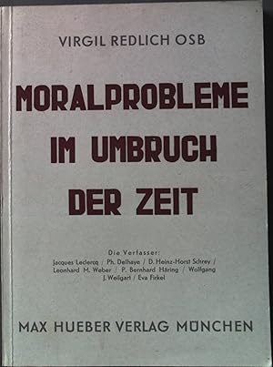 Imagen del vendedor de Moralprobleme im Umbruch der Zeit. a la venta por books4less (Versandantiquariat Petra Gros GmbH & Co. KG)