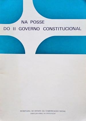 NA POSSE DO II GOVERNO CONSTITUCIONAL.