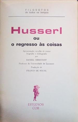 Bild des Verkufers fr HUSSERL OU O REGRESSO S COISAS. zum Verkauf von Livraria Castro e Silva