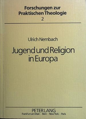 Bild des Verkufers fr Jugend und Religion in Europa. Forschungen zur praktischen Theologie ; Bd. 2 zum Verkauf von books4less (Versandantiquariat Petra Gros GmbH & Co. KG)