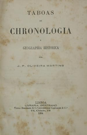 TABOAS DE CHRONOLOGIA E GEOGRAPHIA HISTORICA. [1.ª EDIÇÃO]