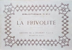 LA FRIVOLITÉ.