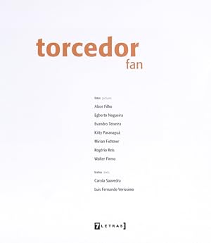 Imagen del vendedor de TORCEDOR, FAN. a la venta por Livraria Castro e Silva