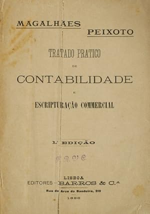 TRATADO PRATICO DE CONTABILIDADE E ESCRIPTURAÇÃO COMMERCIAL.