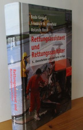 Imagen del vendedor de Rettungsassistent und Rettungssanitter. Mit einem Beitrag ber Rechtsfragen von H.D. Lippert. a la venta por Versandantiquariat Gebraucht und Selten