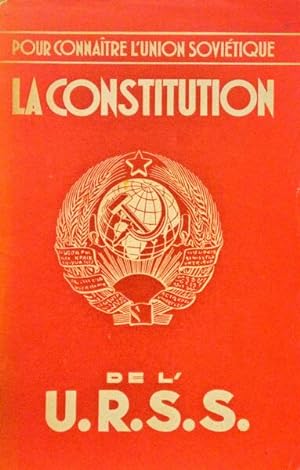 CONSTITUTIONS DE L'U.R.S.S. DE LA R.S.F.S.R.