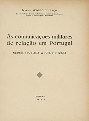 AS COMUNICAÇÕES MILITARES DE RELAÇÃO EM PORTUGAL.