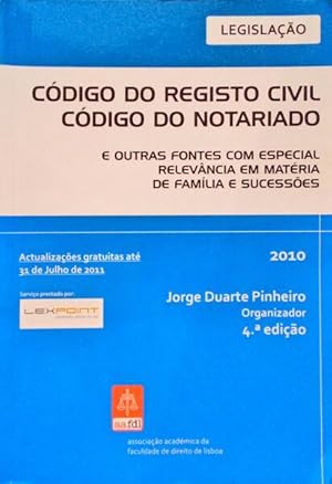 CÓDIGO DO REGISTO CIVIL, CÓDIGO DO NOTARIADO. [4ª EDIÇÃO]